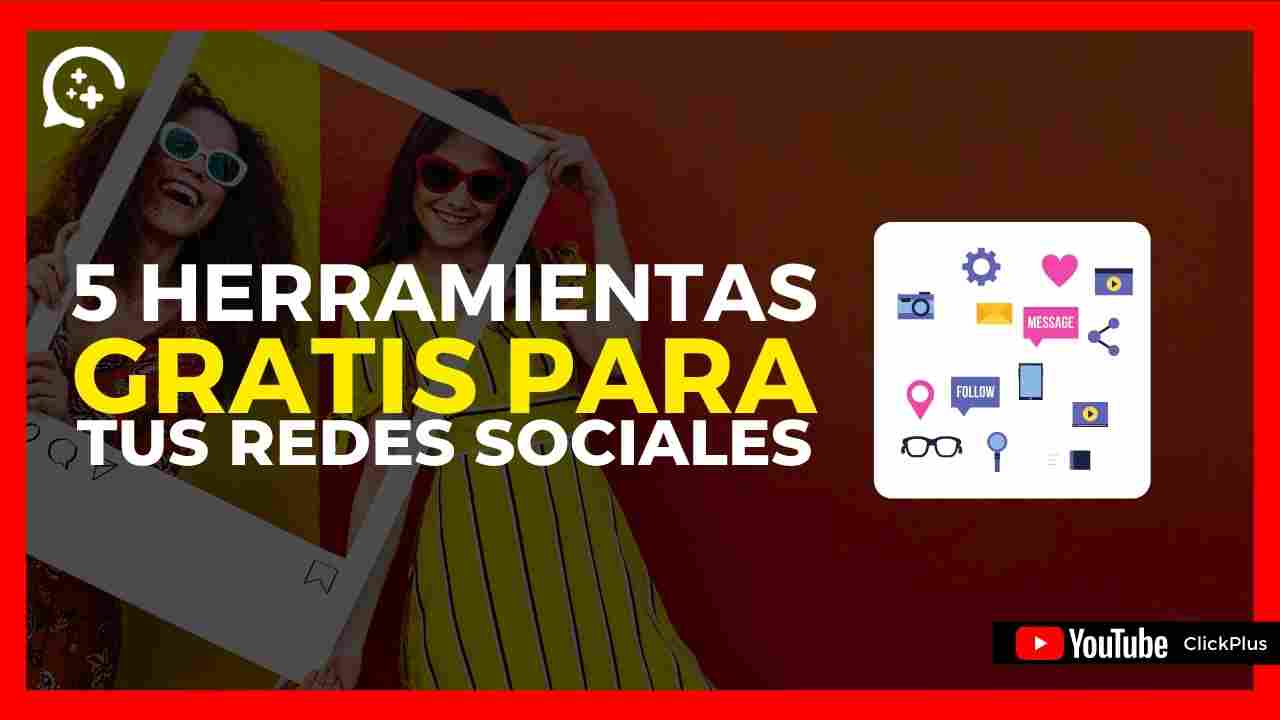 herramientas para gestionar tus redes sociales gratis